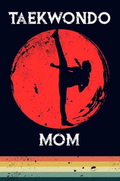 Taekwondo Mom