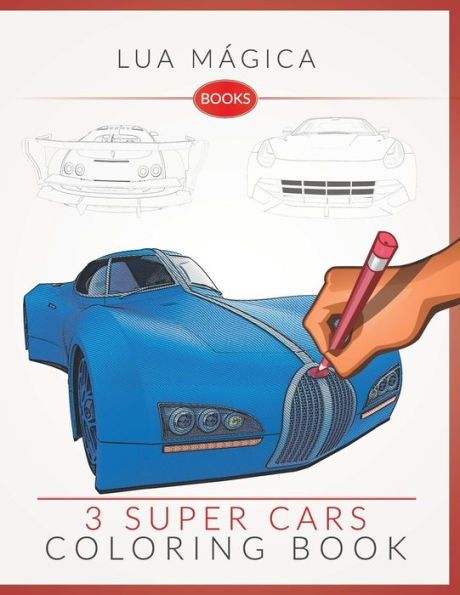 3 Super Cars Coloring Book: Have some fun coloring this super cars book