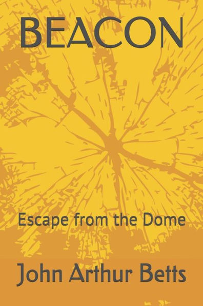 BEACON: Escape from the Dome