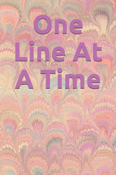 One Line At A Time - 9781723734694
