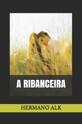 A RIBANCEIRA (Portuguese Edition)