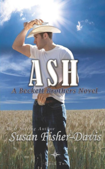 Ash: A Beckett Brothers Novel Book 2 (The Beckett Brothers)