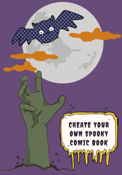 Create Your Own Spooky Comic Book - 9781723761928