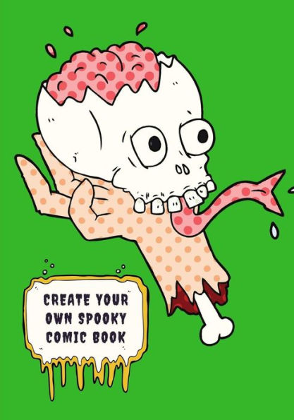 Create Your Own Spooky Comic Book - 9781723766114