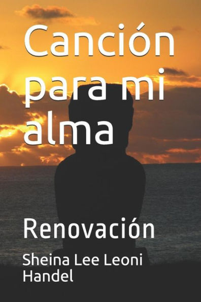 Canci?n para mi alma: Renovaci?n (Spanish Edition)
