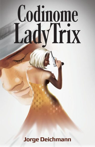 Codinome Lady Trix (Portuguese Edition)