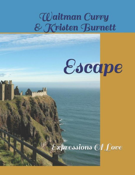 Escape: Expressions Of Love