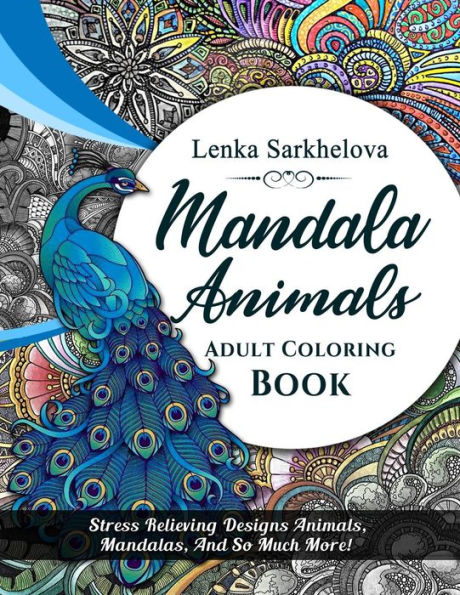 Mandala Animals Coloring Book : Adult Coloring Book