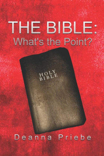 The Bible : What's The Point?