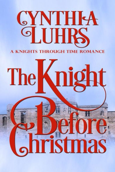 The Knight Before Christmas - 9781723852237