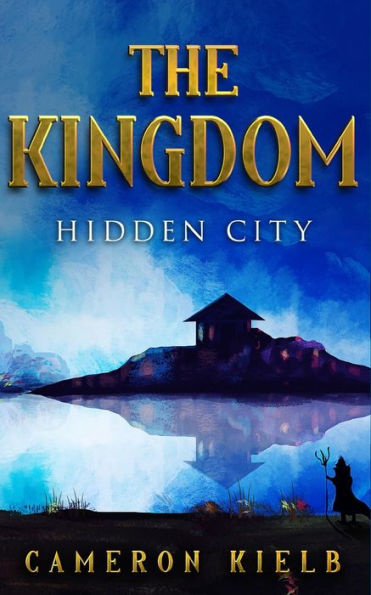 The Kingdom : Hidden City
