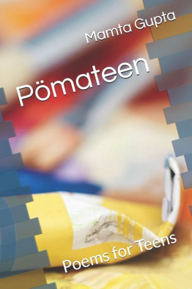 P?mateen : Poems For Teens