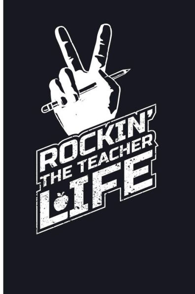 Rockin The Teacher Life