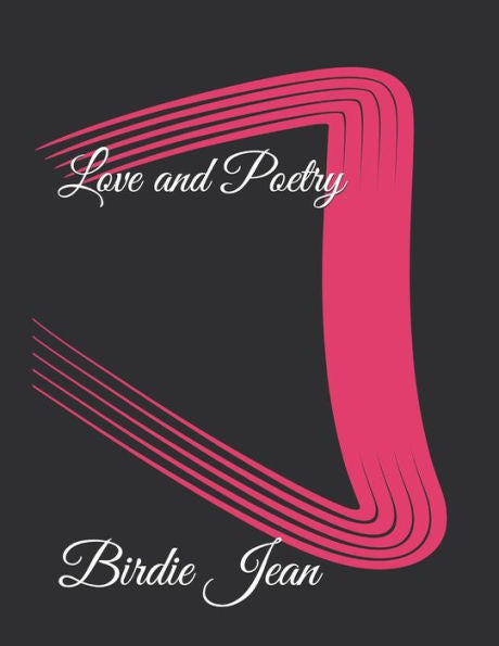 Love And Poetry - 9781723898914