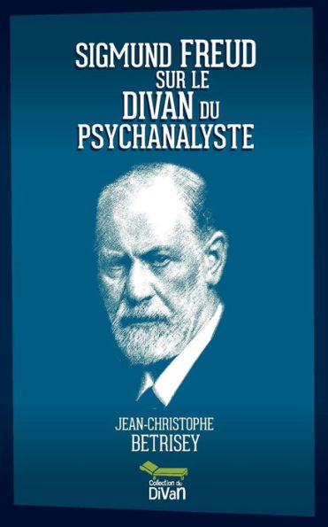 Sigmund Freud Sur Le Divan Du Psychanalyste