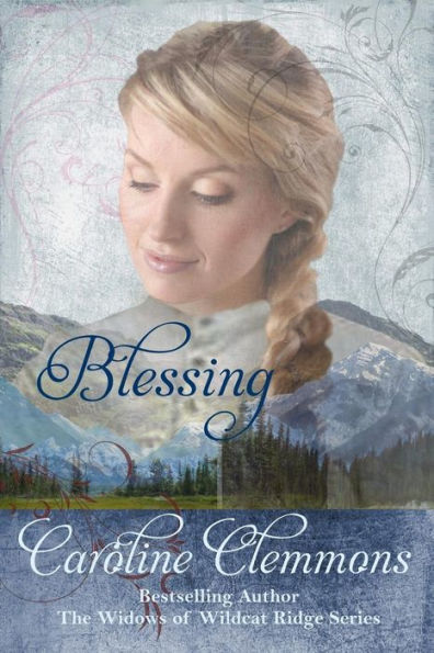 Blessing (Widows Of Wildcat Ridge)