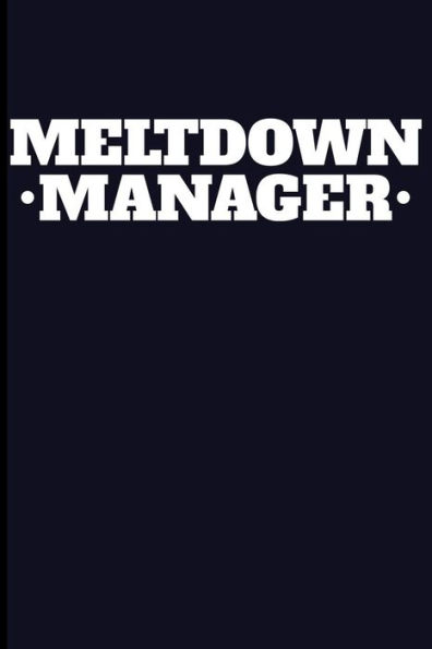 Meltdown Manager