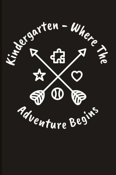 Kindergarten - Where The Adventure Begins