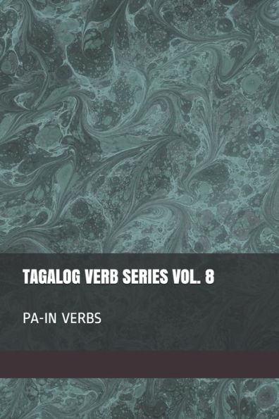 Tagalog Verb Series Vol. 8 Pa-In Verbs