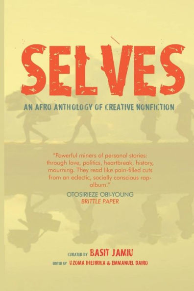 Selves: An Afro Anthology Of Creative Nonfiction