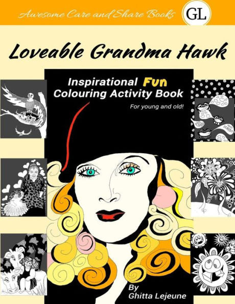 Loveable Grandma Hawk : Inspirational Fun Colouring Activity Book