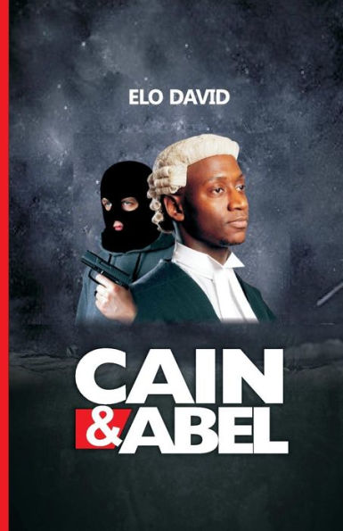 Cain And Abel - 9781724000835