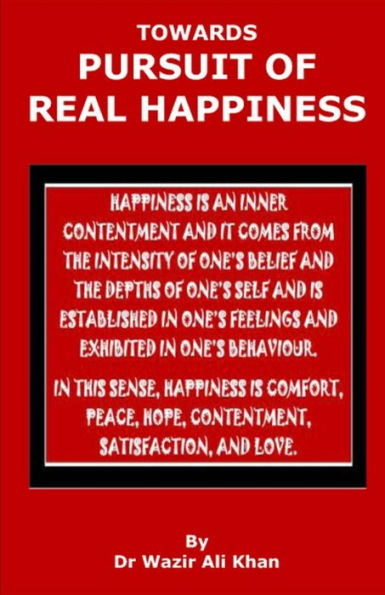 Wakf Publication : Towards Pursuit Of Real Happiness
