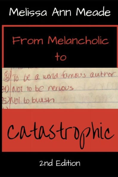 From Melancholic to Catastrophic (Revised)