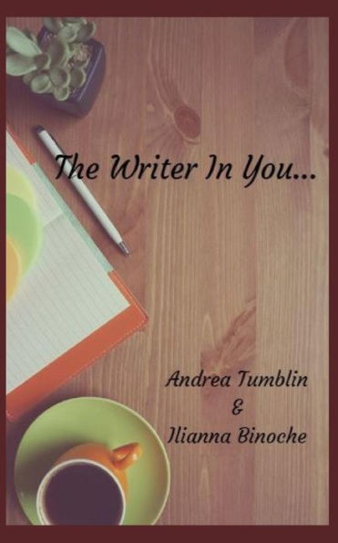 The Writer In You... - 9781724096104