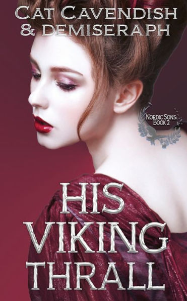 His Viking Thrall: An Ancient World Romance (Nordic Sons)