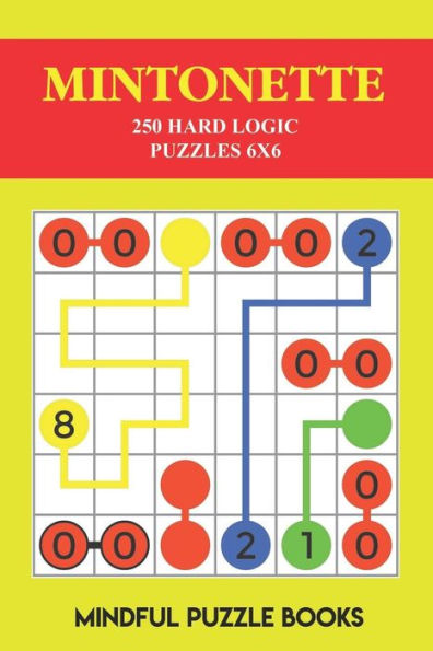 Mintonette: 250 Hard Logic Puzzles 6X6