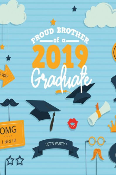 Proud Brother Of A 2019 Graduate