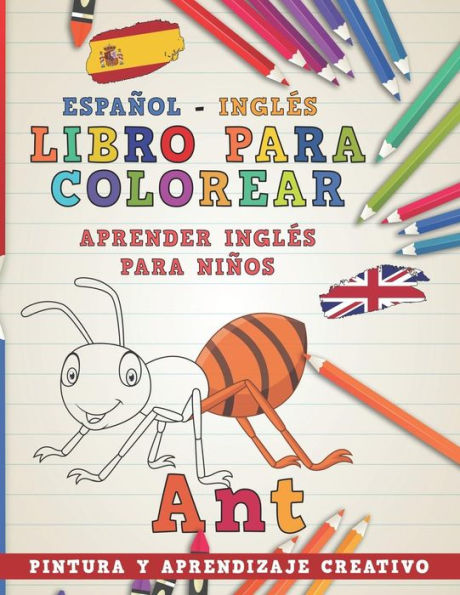 Libro Para Colorear Espa?ol - Ingl?s I Aprender Ingl?s Para Ni?os I Pintura Y Aprendizaje Creativo