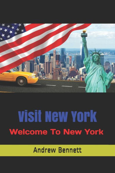 Visit New York : Welcome To New York