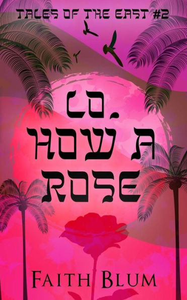 Lo, How A Rose