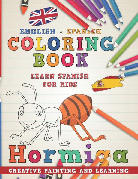 Coloring Book: English - Spanish I Learn Spanish for Kids I Creative painting and learning. (Learn languages)