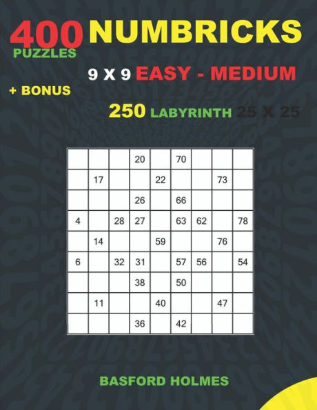 Numbricks 400 Puzzles 9 X 9 Easy - Medium + Bonus 250 Labyrinth 25 X 25: Sudoku Easy - Medium Levels And Maze Very Hard Levels
