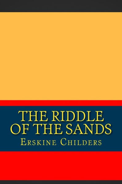 The Riddle Of The Sands - 9781724927934
