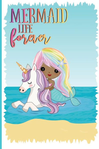 Mermaid Life Forever - 9781724984357