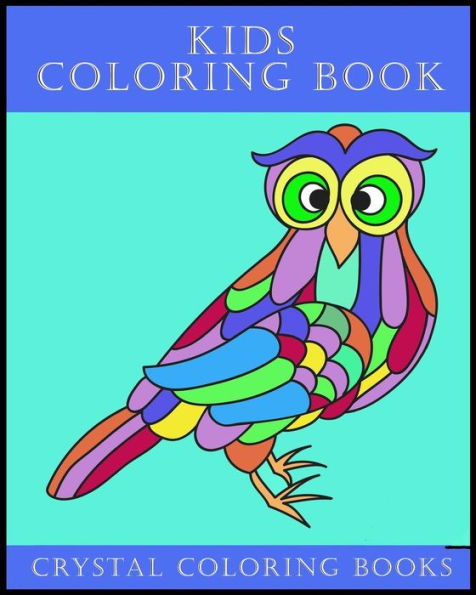 Kids Coloring Book: 30 Childrens Coloring Pages Each Page Contains An Easy Drawing For Any Child To Have Fun Coloring.