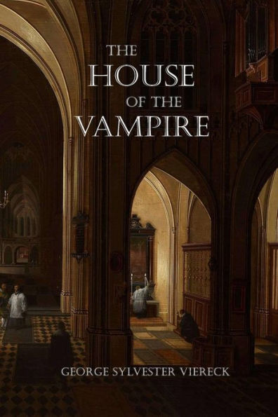 The House Of The Vampire - 9781725142060