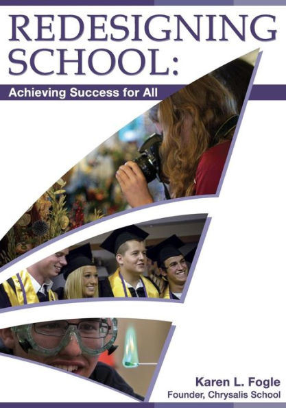 Redesigning School : Achieving Success For All