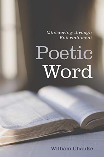 Poetic Word : Ministering through Entertainment