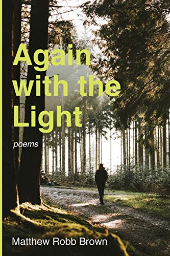 Again with the Light : Poems