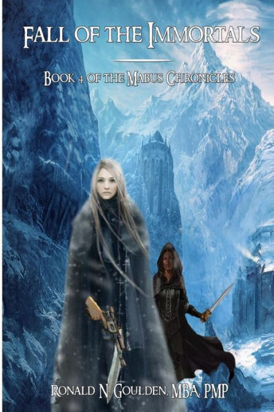 Fall of the Immortals: The Fourth Book of the Mabus Chronicles