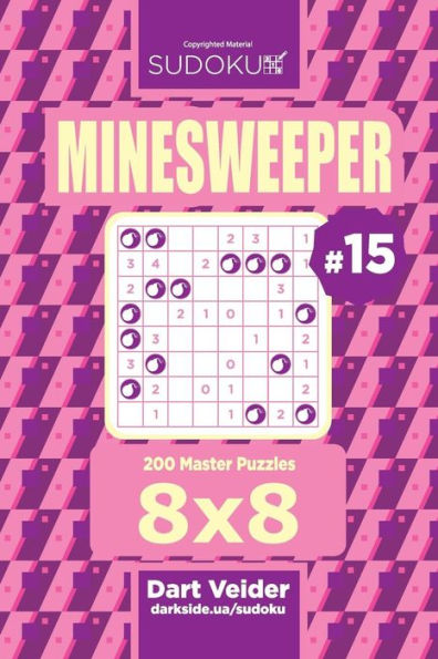 Sudoku Minesweeper - 200 Master Puzzles 8X8
