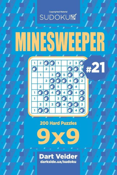 Sudoku Minesweeper - 200 Hard Puzzles 9X9