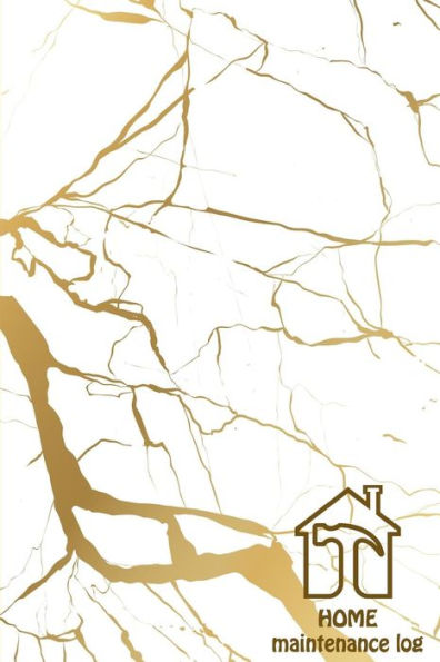 HOME Maintenance log: Home Maintenance Log for a template to keep track of renovation repairs and service for Home, Office,building: white gold marble cove