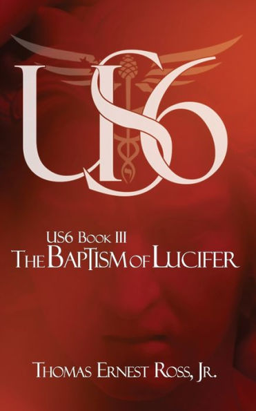 Us6 Book Iii : The Baptism Of Lucifer