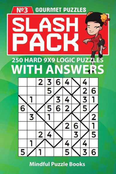 Slash Pack : 250 Hard 9X9 Logic Puzzles With Answers